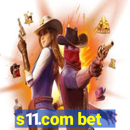 s11.com bet